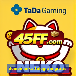 demon mika telegram gratis